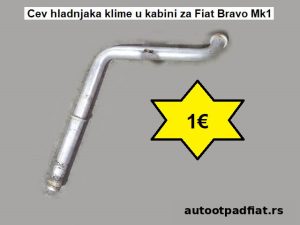 Cev hladnjaka klime u kabini za Fiat Bravo Mk1
