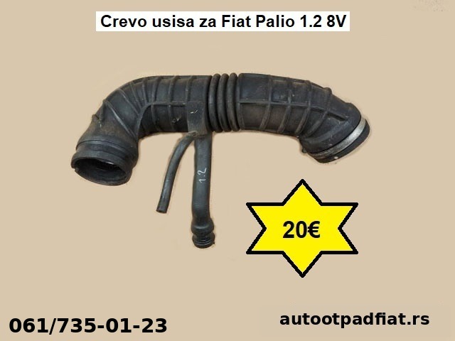 Crevo usisa za Fiat Palio 1.2 8V