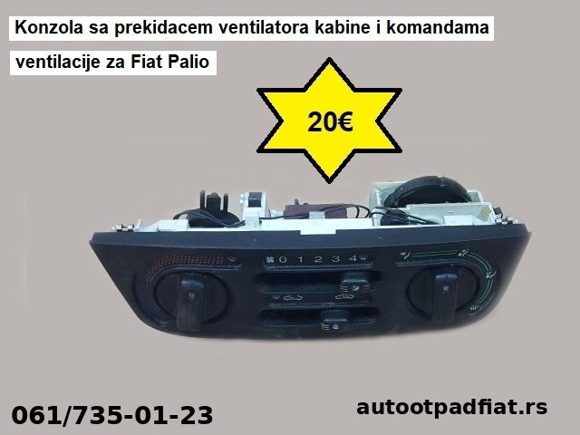 Konzola sa prekidacem ventilatora kabine i komandama ventilacije za Fiat Palio
