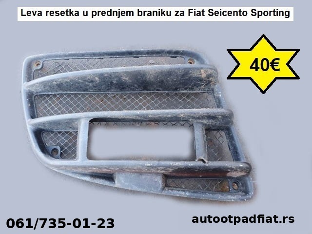 Leva resetka u prednjem braniku za Fiat Seicento Sporting