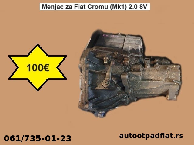 Menjac za Fiat Cromu (Mk1) 2.0 8V