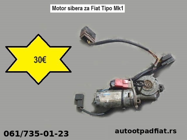 Motor sibera za Fiat Tipo Mk1