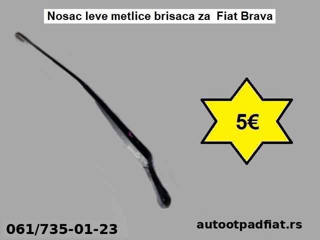 Nosac leve metlice brisaca za  Fiat Brava