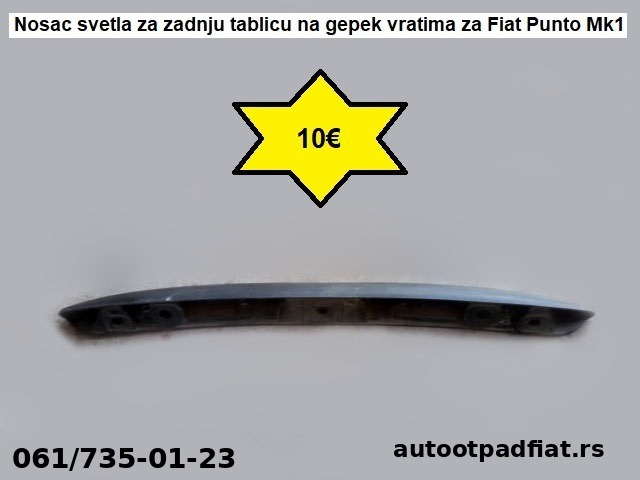 Nosac svetla za zadnju tablicu na gepek vratima za Fiat Punto Mk1