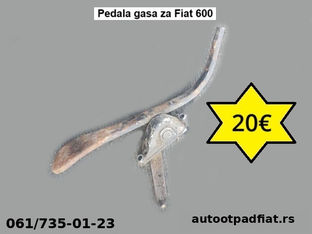 Pedala gasa za Fiat 600