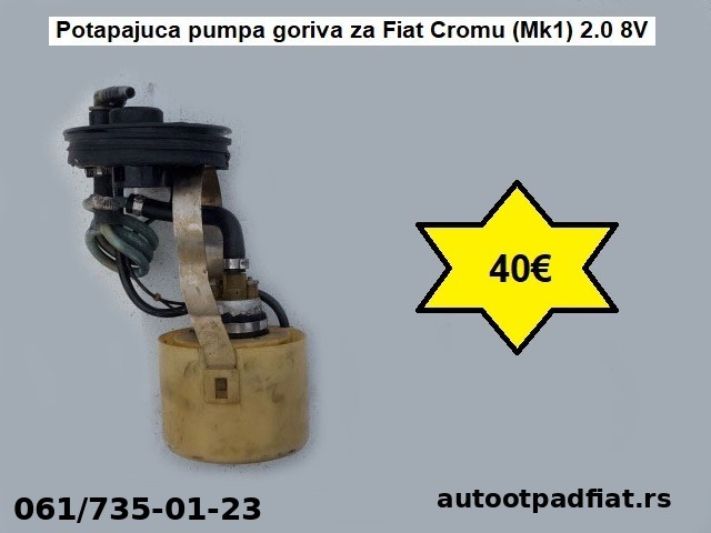 Potapajuca pumpa goriva za Fiat Cromu (Mk1) 2.0 8V