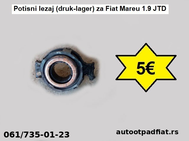 Potisni lezaj (druk-lager) za Fiat Mareu 1.9 JTD