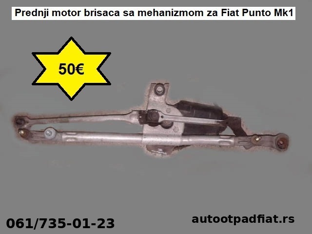 Prednji motor brisaca sa mehanizmom za Fiat Punto Mk1
