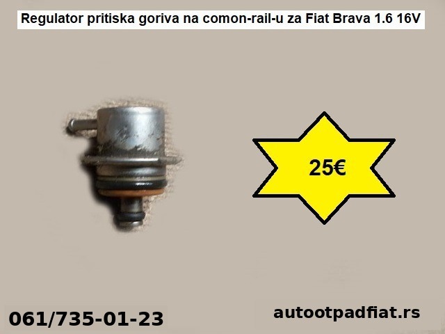 Regulator pritiska goriva na comon-rail-u za Fiat Brava 1.6 16V