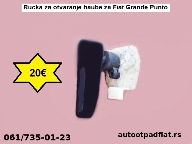 Rucka za otvaranje haube za Fiat Grande Punto