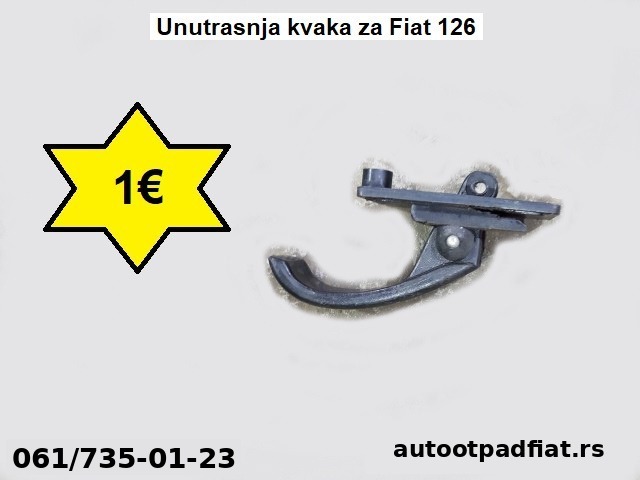 Unutrasnja kvaka za Fiat 126