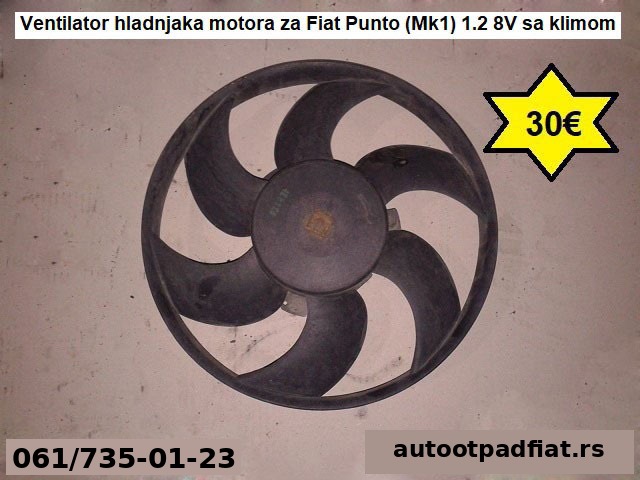 Ventilator hladnjaka motora za Fiat Punto (Mk1) 1.2 8V sa klimom