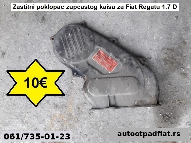 Zastitni poklopac zupcastog kaisa za Fiat Regatu 1.7 D